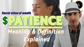 Patience Meaning amp Definition Explained [upl. by Domph]