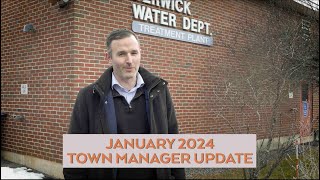 Town Manager Update  January 2024 [upl. by Einnep806]