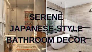 quotSerene JapaneseStyle Bathroom Design Minimalist and Tranquil Decor Ideasquot [upl. by Musetta973]