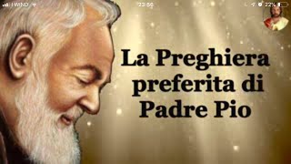 La Preghiera Preferita di Padre Pio [upl. by Leimaj341]