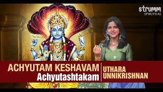 Achyutam Keshavam  Achyutashtakam I Uthara Unnikrishnan I Lord Vishnu Stotram [upl. by Keele742]