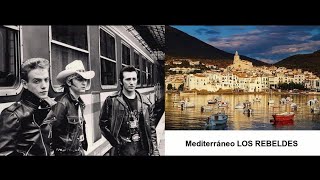 Mediterráneo LOS REBELDES  1988  HQ [upl. by Ferneau]