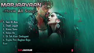 Marjaavaan Movie All Songs  album songs  R EDITOR OFFICIAL [upl. by Sculley331]