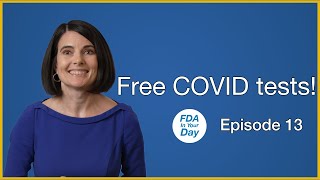 FREE COVID Tests Are Back How to Order Yours Today  FDA In Your Day Ep 13 [upl. by Binnings]