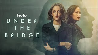 Under the Bridge Season 1 Official Trailer TheNestTrailers® [upl. by Ailedo]