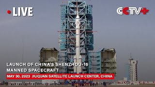 LIVE Launch of Chinas Shenzhou16 Manned Spacecraft [upl. by Tesil]