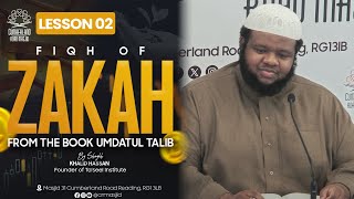 Fiqh Of Zakah  Umdatul Talib  Lesson 02  Shaykh Khalid Hassan حفظه الله [upl. by Refinnaj694]