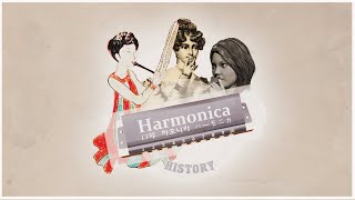 The real History of the Harmonica  口琴 ハーモニカ 하모니카 अकार्डियन [upl. by Carboni]