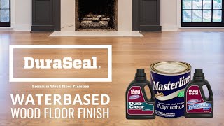 DURASEAL WOOD FLOOR FINISHES  How to Use Duraseal Waterbased Polyurethane DuraClear Masterline [upl. by Luna]