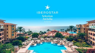 𝐈𝐛𝐞𝐫𝐨𝐬𝐭𝐚𝐫 𝐒𝐞𝐥𝐞𝐜𝐭𝐢𝐨𝐧 𝐀𝐧𝐭𝐡𝐞𝐥𝐢𝐚 IberostarSelectionAnthelia solohoteles [upl. by Amuwkuhc430]