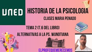 Historia de la Psicologia UNED TEMA 2 T6 LIBRO Maria Penado [upl. by Gilud]