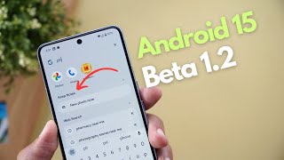 Android 15 Beta 12  New Features Included [upl. by Ayt707]