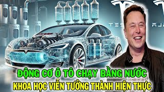 Elon Musk Và Động Cơ Ô Tô Chạy Bằng Nước Xăng Dầu Sẽ Bị Thay Thế [upl. by Meit]