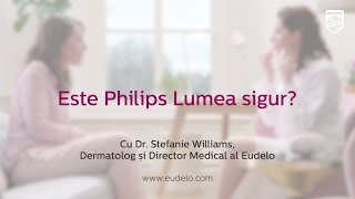 Este Philips Lumea sigur de folosit [upl. by Bui333]