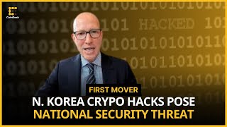 Hacks Involving North Korea Are Even Greater Problem Legal Expert  First Mover Clips [upl. by Franklyn]