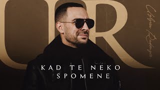 UGLJESA RADONJIC  KAD TE NEKO SPOMENE OFFICIAL VIDEO 2023 [upl. by Samohtnhoj]