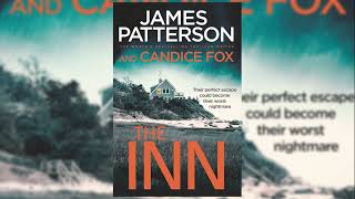 The Inn  James Patterson Audiobook Mystery Thriller amp Suspense [upl. by Orferd]