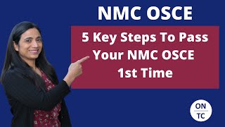 5 Key Steps to Pass Your NMC OSCE 1st Time [upl. by Doak]