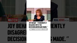 Joy Behar disagrees with the decision Americans made [upl. by Auginahs]