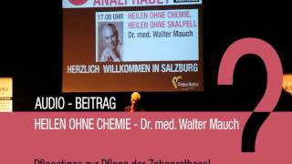 Pflegetipp für Prothese  Heilen ohne Chemie Dr med Walter Mauch [upl. by Wilhelm52]