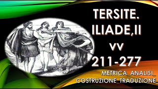 GRECO ILIADE II 211277 TERSITE METRICAANALISICOSTRUZIONE E TRADUZIONE [upl. by Okubo]