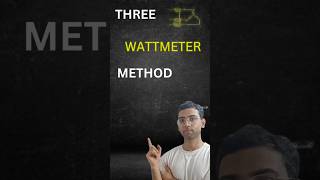 THREE WATTMETER METHOD power stardeltaconnection accircuits engineering education share [upl. by Harcourt]