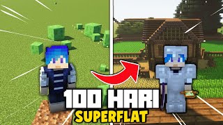 100 Hari Minecraft SUPERFLAT No Structure [upl. by Abihsot]