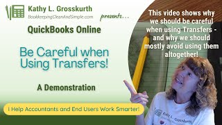 QuickBooks Online  Be Careful with Using Transfers [upl. by Smailliw257]