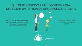 quotQué debe observar un logopeda para detectar un patrón de desarrollo autistaquot [upl. by Asyl]