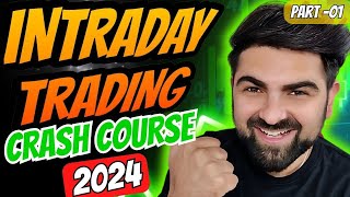 INTRADAY TRADING Crash Course  In Hindi   FREE Intraday Trading Course For Beginners Part  01 [upl. by Naasar]