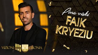 Faik Kryeziu Pina viski [upl. by Spike]