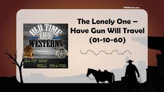 The Lonely One – Have Gun Will Travel 011060 [upl. by Einberger]