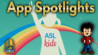 ASL Kids  App Spotlight [upl. by Felita620]