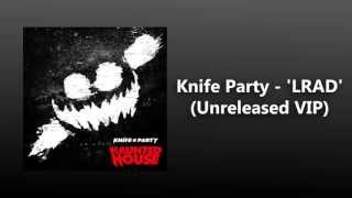 Knife Party  LRAD Unreleased VIP Mix FREE DOWNLOAD [upl. by Starobin]