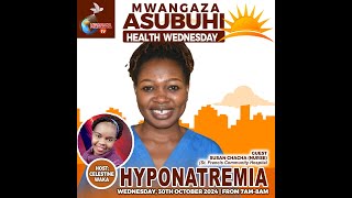 MWANGAZA ASUBUHI  HYPONATREMIA [upl. by Nairda]