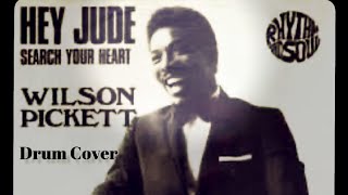 Wilson Pickett  Hey Jude  Drum Cover [upl. by Alleuol]