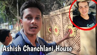 Ashish Chanchlani House Address  Ashish Chanchlani Home  Ashish Chanchlani Lifestyle [upl. by Sukram229]