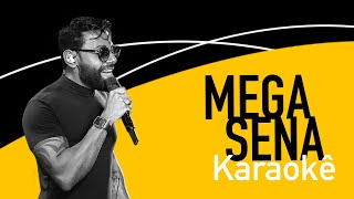 MEGA SENA  Pablo  KARAOKÊ [upl. by Fortuna]