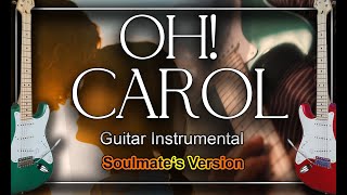 Oh Carol Neil Sedaka Guitar Instrumental Cover [upl. by Allesor81]