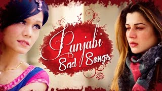 Top 10 Punjabi Sad Songs ● Latest Punjabi Songs 2016 ● New Song 2016 ● Heart Broken [upl. by Nodanrb]