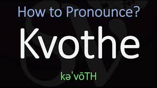 How to Pronounce Kvothe CORRECTLY [upl. by Yole]