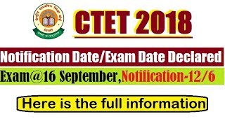 CTET 2018 EXAM DATE DECLARED FULL INFORMATION [upl. by Htiffirg235]