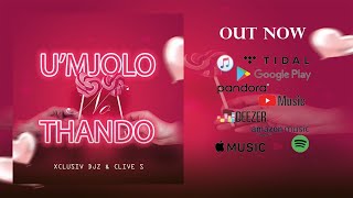 UMjolo No Thando  Xclusiv Djz amp Clive S Official Audio [upl. by Zirkle]