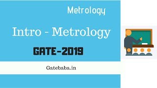 Introduction to Metrology  GATE Lecture [upl. by Anon39]