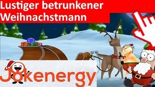 BETRUNKENER LUSTIGER WEHNACHTSMANN COMIC 2017  NIKOLAUS LUSTIG  LUSTIGE VIDEOS [upl. by Adnaval]