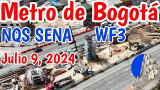 Metro de Bogotá Así va la Estación 9 SENA WF3 Julio 9 2024 [upl. by Premer]