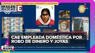 Detienen a presunta empleada doméstica de Consuelo Duval por robo a la actriz [upl. by Benedikt]