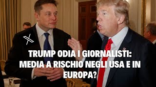 Tutti i rischi per i giornalisti e i media con Trump presidente [upl. by Aliber212]