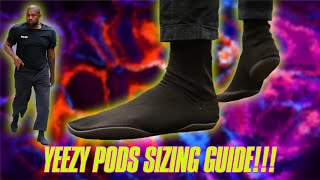 YEEZY PODS SIZING GUIDE [upl. by Cornall391]