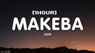 Jain  Makeba Lyrics 1HOR [upl. by Ellswerth614]